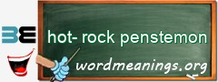 WordMeaning blackboard for hot-rock penstemon